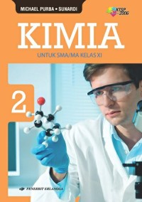 Image of Kimia Untuk SMA/MA Kelas XI KTSP 2006