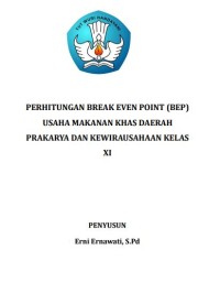 Image of Modul PKWU Kelas XI Semester 2 Perhitungan BreaK Even Point