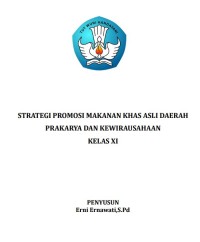 Image of Modul PKWU Kelas XI Semester 2 Strategi Promosi Makanan Khas Asli Daerah