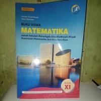 Image of Buku Siswa Matematika Untuk SMA/MA Peminatan Matematika dan Ilmu-Ilmu Alam