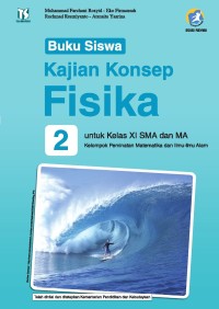 Image of Kajian Konsep FISIKA 2 Untuk Kelas XI SMA dan MA (Kurikulum 2013 revisi)