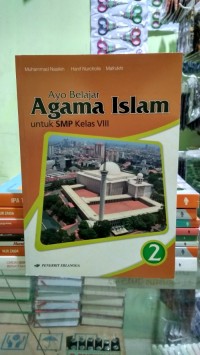 Image of Ayo Belajar Agama Islam untuk SMP Kelas VIII