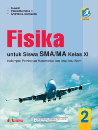 Image of Fisika Untuk Siswa SMA/MA Kelas XI Kelompok Peminatan Matematika dan Ilmu-Ilmu Alam