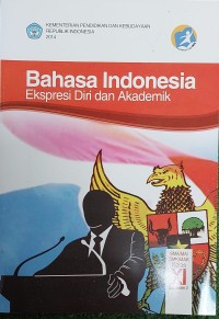 Image of Bahasa Indonesia Ekspresi Diri dan Akademik : SMA/MA/SMK/MAK Kelas XI Semester 2