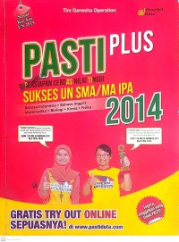Image of PASTI PLUS : Persiapan Cerdas Nilai Tinggi - Sukses UN SMA/MA IPA 2014