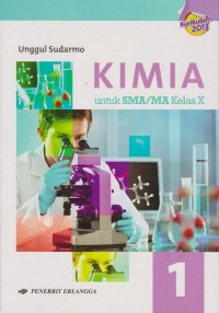 Image of Kimia Jilid 1 Untuk SMA/MA Kelas X Kurikulum 2013