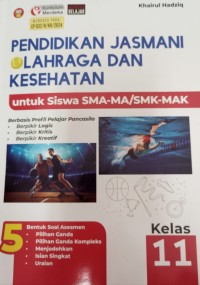 Image of Pendidikan Jasmani, Olahraga, dan Kesehatan untuk Siswa SMA-MA/SMK-MAK Kelas 11