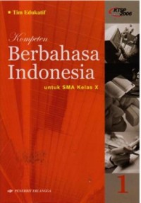 Image of KOmpeten Berbahasa Indonesia : untuk SMA Klelas X