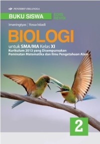 Image of BIOLOGI untuk SMA/MA kelas XI Peminatan Matematika dan Ilmu Pengetahuan Alam (Kurikulum 2013 yang Disempurnakan)