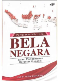 Image of Penguatan Nilai-Nilai Bela Negara Dalam Pembentukan Karakter Humanis