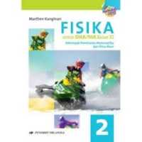 Image of FISIKA untuk SMA/MA Kelas XI Kelompok Peminatan Matematika dan Ilmu Alam (Kurikulum 2013)