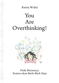 Image of You Are Overthinking!